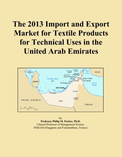 capítulo por capítulo baixar The 2013 Import and Export Market for Textile Products for Technical Uses in the United Arab Emirates
