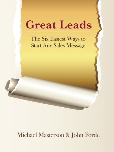 Great Leads: The Six Easiest Ways to Start Any Sales Message (English Edition) baixar o livro de graça