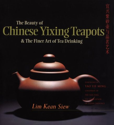 The Beauty of Chinese Yixing Teapots: And the Finer Arts of Tea Drinking baixar livro de graça