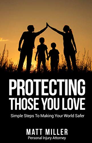 ler totalmente Protecting Those You Love: Simple Steps to Make Your World Safer