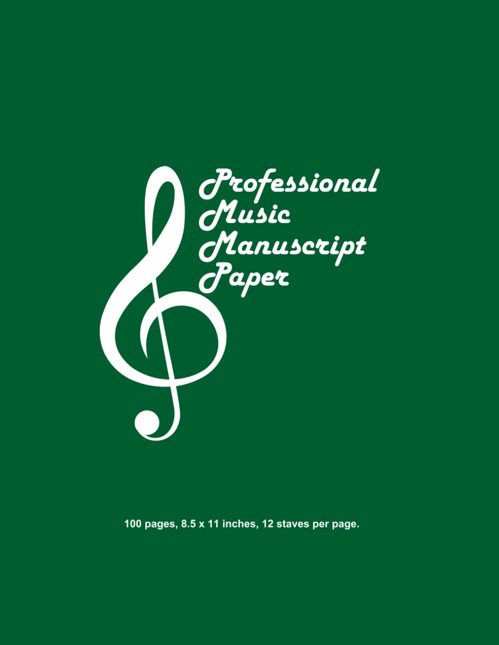 Professional Music Manuscript Paper: Green Cover: 100 Pages, 12 Staves per Page for Composing and Practicing Music baixar o livro de graça