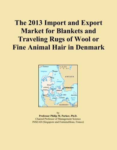 The 2013 Import and Export Market for Blankets and Traveling Rugs of Wool or Fine Animal Hair in Denmark baixar o livro de graça