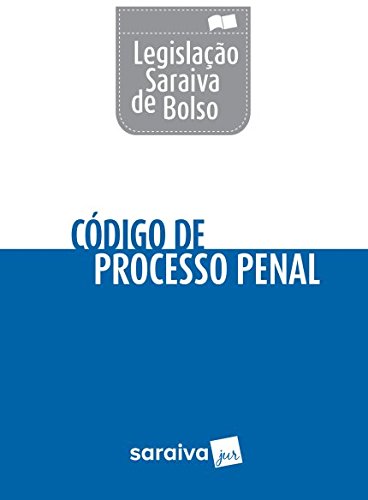 ler totalmente Código de Processo Penal - Coleção Legislação Saraiva de Bolso