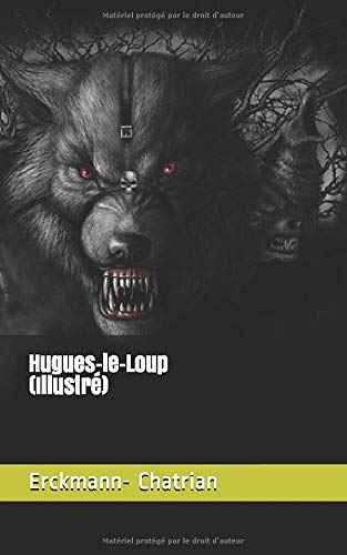 ler totalmente Hugues-le-Loup (Illustré)