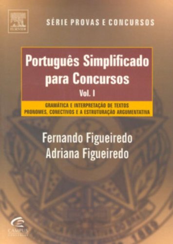 Português Simplificado Para Concursos - Série Provas E Concursos. Volume 1