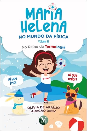 Maria helena no mundo da física no reino da termologia volume ii