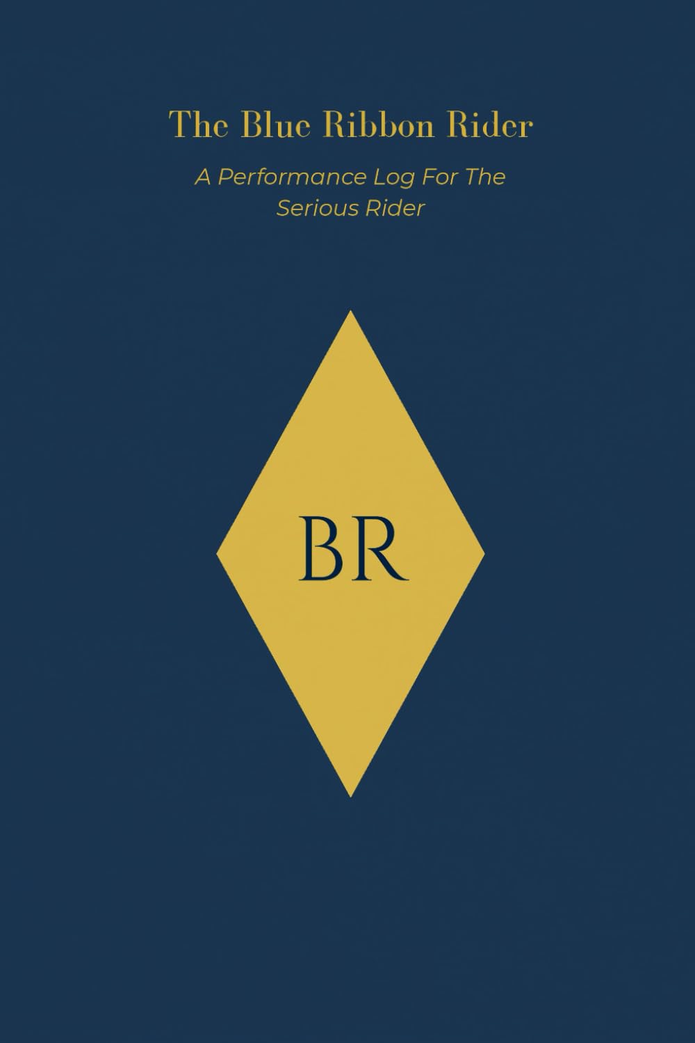 capítulo por capítulo baixar The Blue Ribbon Rider: A Performance Log for the Serious Rider