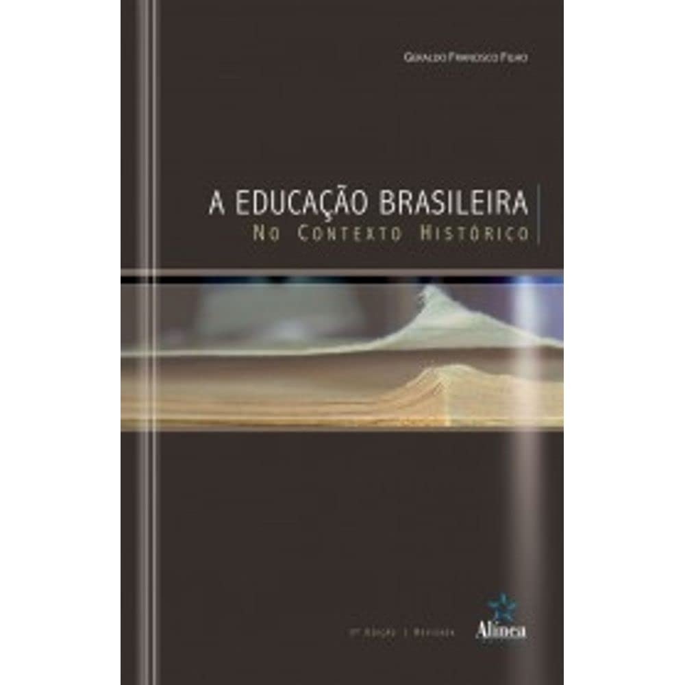 ler totalmente A Educação Brasileira no Contexto Histórico