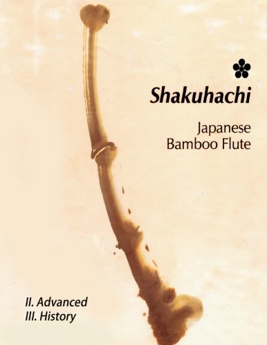 Shakuhachi-ii.advanced: Advanced Techniques & History