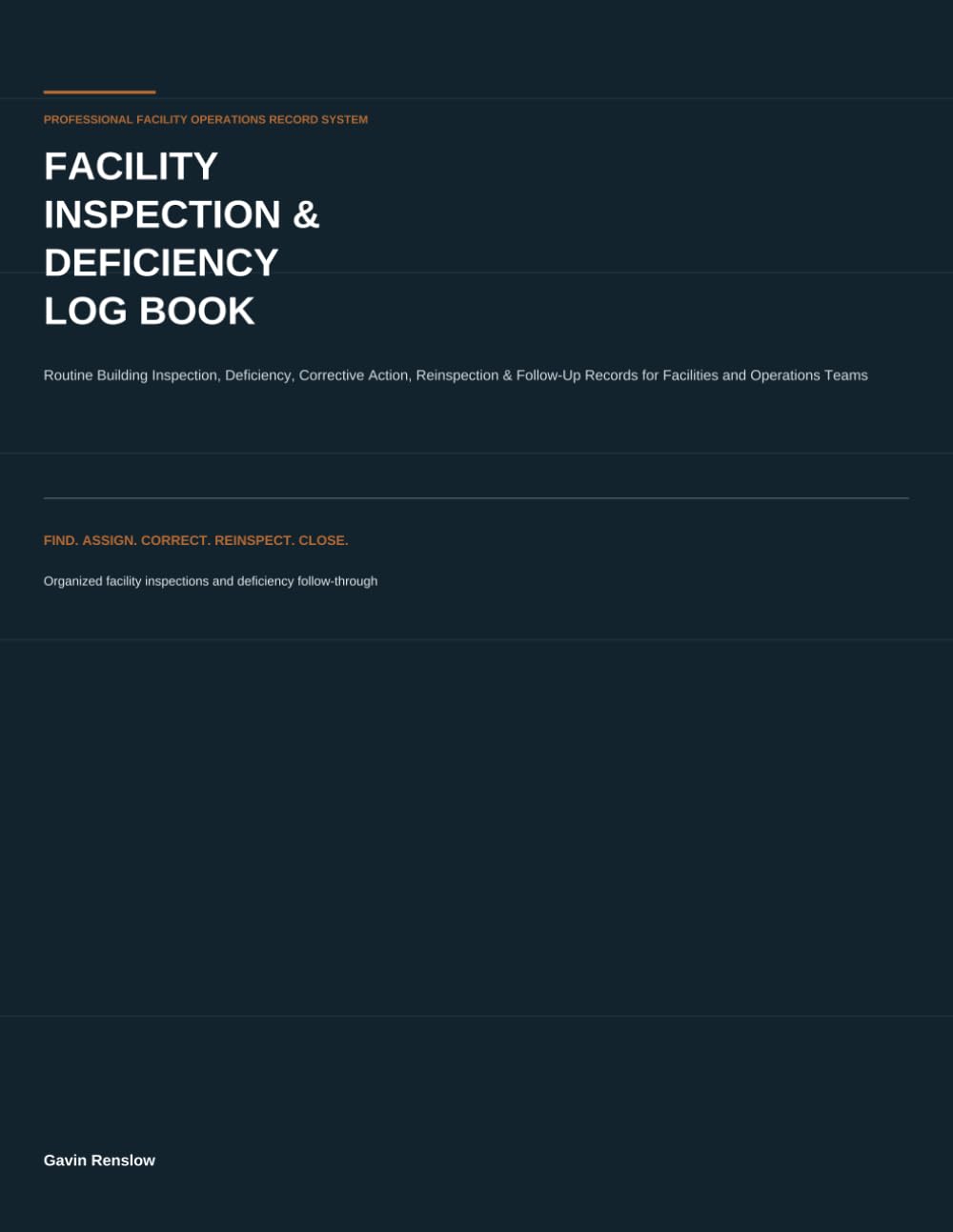 Facility Inspection & Deficiency Log Book: Routine Building Inspection, Deficiency, Corrective Action, Reinspection & Follow-Up Records for Facilities and Operations Teams baixar livro de graça