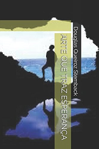 capítulo por capítulo baixar ARTE QUE TRAZ ESPERANÇA (Portuguese Edition)
