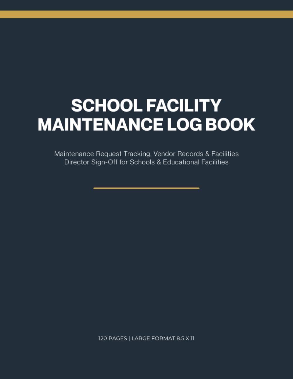School Facility Maintenance Log Book: Maintenance Request Tracking, Vendor Records & Facilities Director Sign-Off for Schools & Educational Facilities baixar o livro de graça