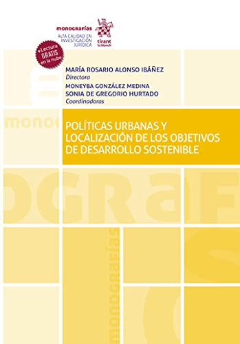 Políticas urbanas y localización de los objetivos de desarrollo sostenible (Monografías) (Spanish Edition) baixar livro de graça