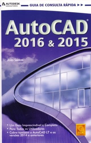 Autocad 2016 & 2015 - guia de consulta rápida baixar o livro de graça