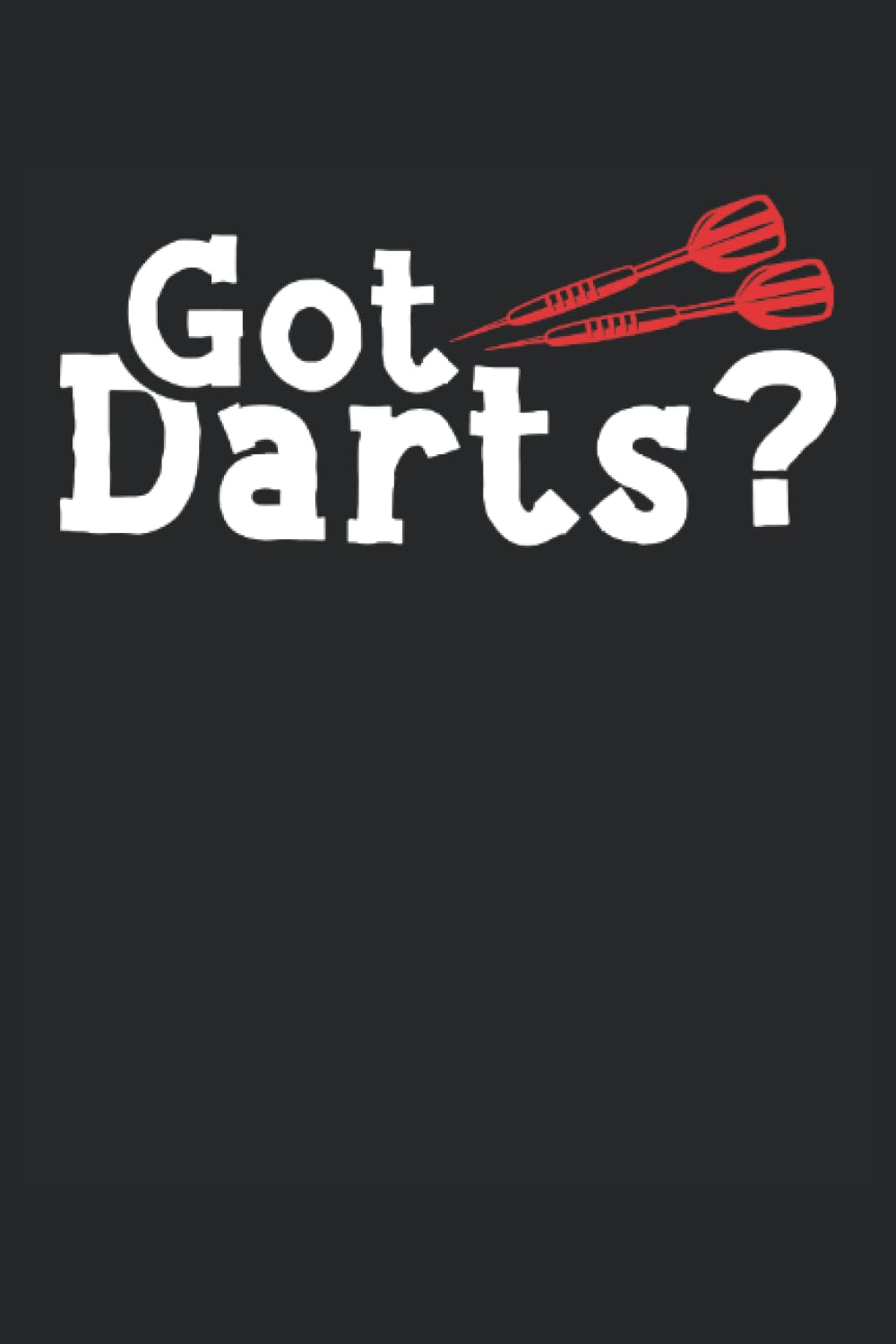 ler totalmente Got Darts: Dot Grid Jounal ToDo Exercise Book or Diary 6" x 9" (15.24 x 22.86 cm) 120 pages