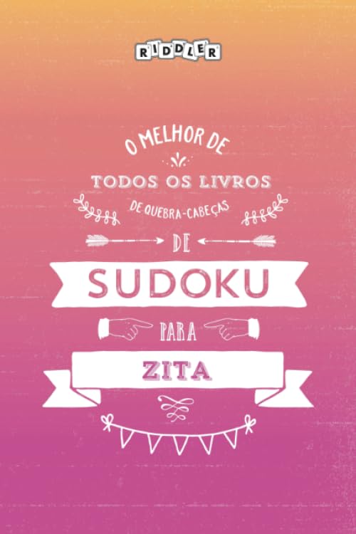 capítulo por capítulo baixar O melhor livro de quebra-cabeças de Sudoku para Zita (Portuguese Edition)
