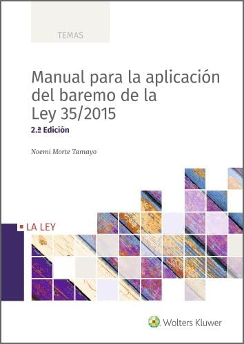 ler totalmente Manual para la aplicación del baremo de la Ley 35/2015 (2.ª Edición)