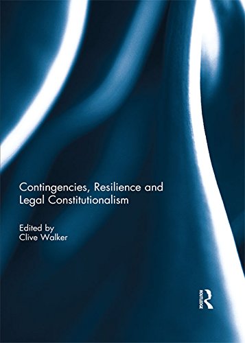 Contingencies, Resilience and Legal Constitutionalism (English Edition) baixar o livro de graça