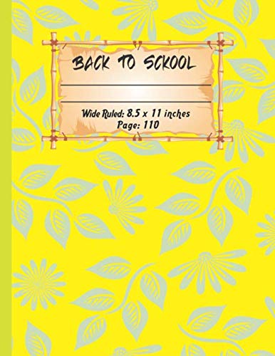 ler totalmente BACK TO SCKOOL: Wide Ruled Writing Notebook For Boys and Girls, Wide Ruled Paper Subject Book
