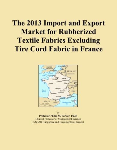 capítulo por capítulo baixar The 2013 Import and Export Market for Rubberized Textile Fabrics Excluding Tire Cord Fabric in France