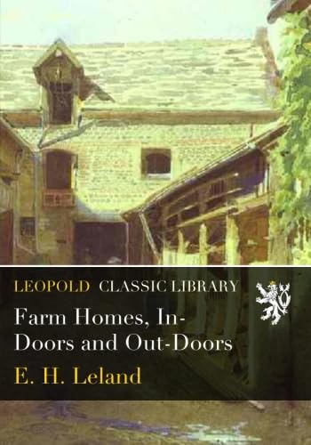 ler totalmente Farm Homes, In-Doors and Out-Doors