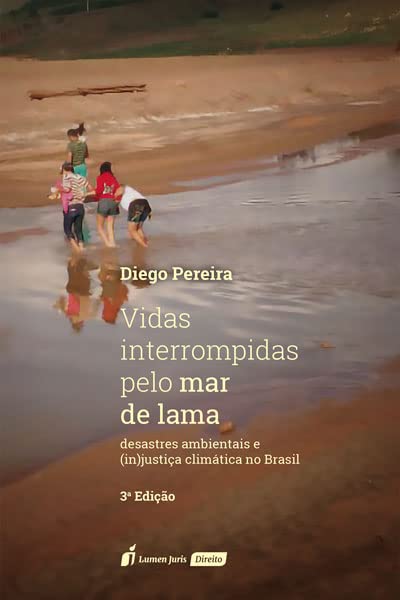 Vidas Interrompidas pelo Mar de Lama - 3ª Ed. - 2023 baixar o livro de graça