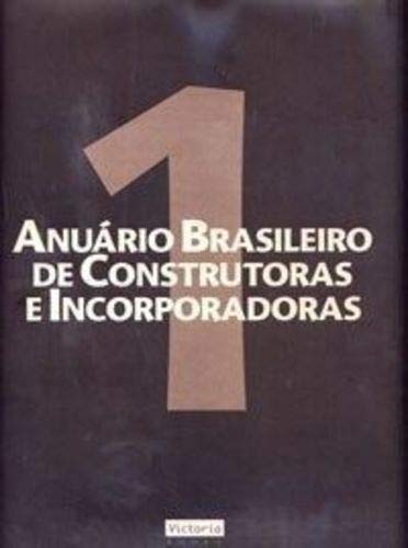 1. Anuario Brasileiro De Construtoras E Incorporadoras