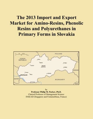 capítulo por capítulo baixar The 2013 Import and Export Market for Amino-Resins, Phenolic Resins and Polyurethanes in Primary Forms in Slovakia