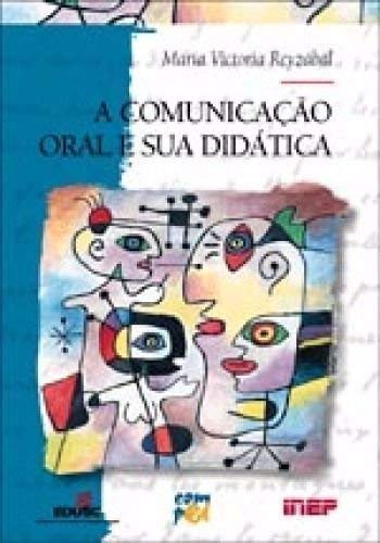 A Comunicação Oral E Sua Didática