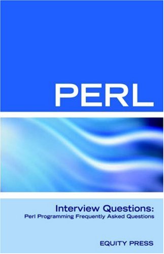 Perl Programming Interview Questions, Answers, and Explanations: Perl Programming Certification Review baixar livro de graça