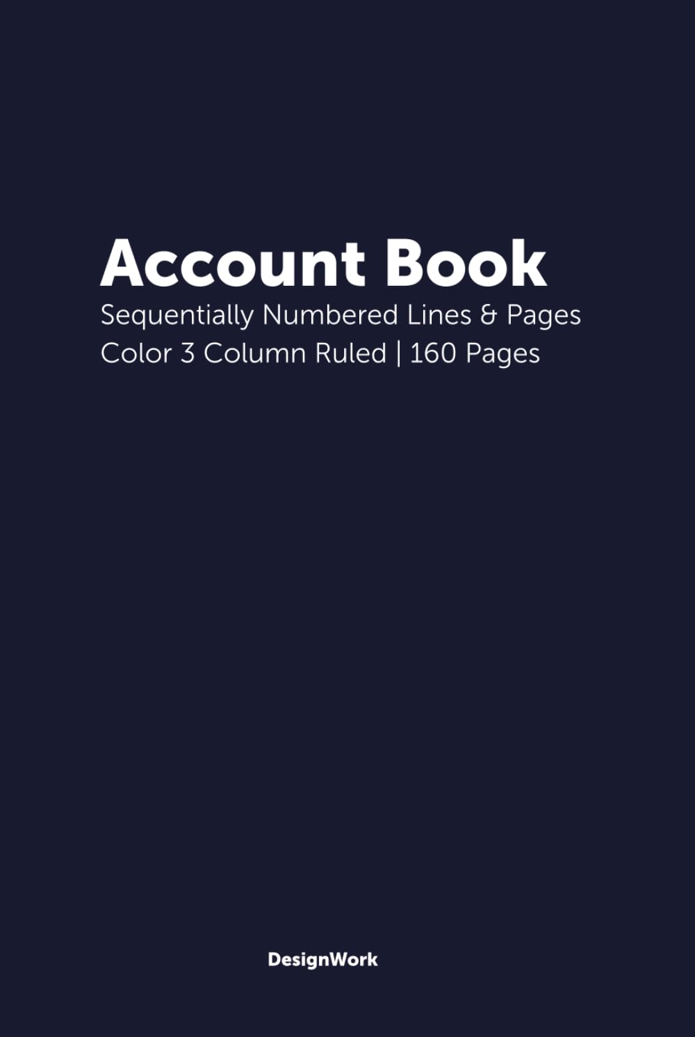 Account Book: Sequentially Numbered Lines & Pages | Color 3 Column Ruled | 160 pages | French Blue Cover