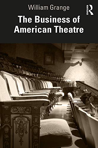 The Business of American Theatre (English Edition) baixar o livro de graça