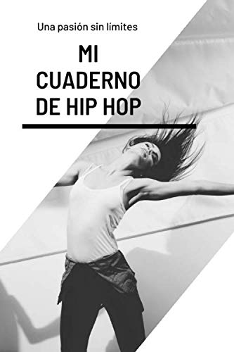 ler totalmente Mi cuaderno de hip hop: Para entusiastas del hip hop | Cuaderno de calidad | Magnífico diseño | cuaderno fácil de llenar (Spanish Edition)