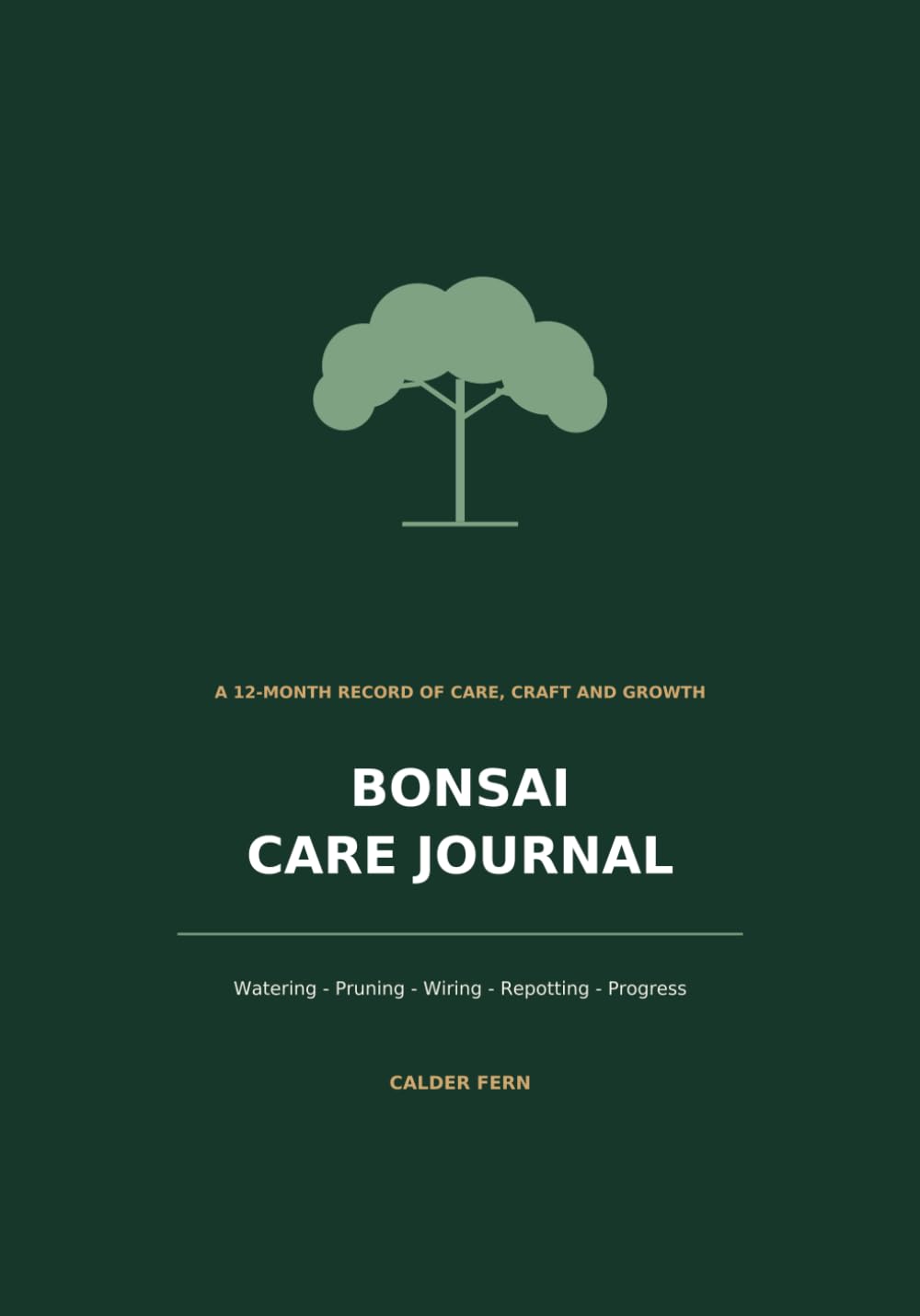 ler totalmente Bonsai Care Journal: A 12-Month Record of Care, Craft and Growth