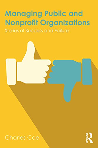 Managing Public and Nonprofit Organizations: Stories of Success and Failure (English Edition) baixar livro de graça