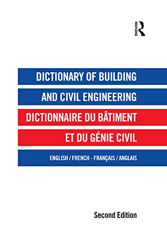 Dictionary of Building and Civil Engineering: English/French French/English (English Edition) baixar livro de graça