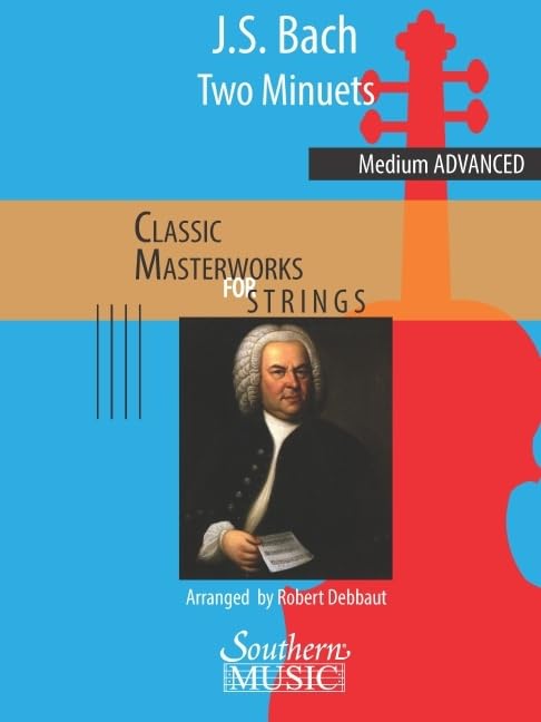 Bach; Arr. Debbaut: Two Minuets, Bwv 812 (from Anna Magdalena Bach) for String Orchestra Score and Parts baixar o livro de graça