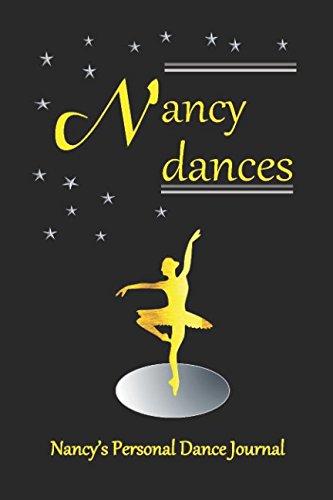 Nancy Dances: Nancy's Personal Dance Journal (Personalised Dance Journal Book Series) baixar o livro de graça