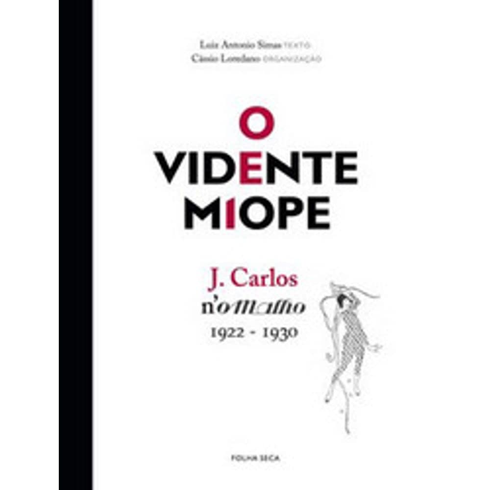 Vidente Míope, O. J. Carlos N'O Malho 1922-1930 baixar livro de graça