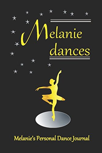 capítulo por capítulo baixar Melanie Dances: Melanie's Personal Dance Journal (Personalised Dance Journal Book Series)