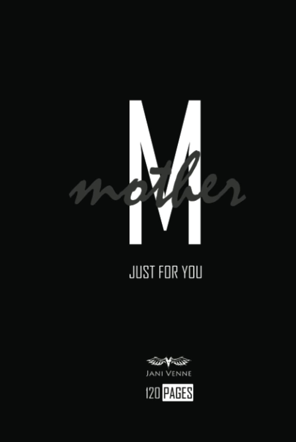 ler totalmente Just For You Mother: Happy Mother's Day Journal For Women, Simple And Clean Design With Unique Interior