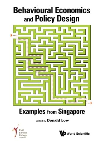 Behavioural Economics And Policy Design: Examples From Singapore baixar o livro de graça