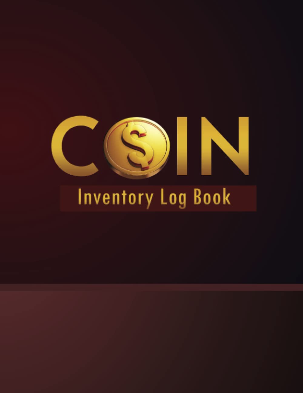 capítulo por capítulo baixar Coin Inventory Log Book: Collectible Coin Book, Recored & Track Your Coin Collection Inventory, Perfect gift for Coin Collectors