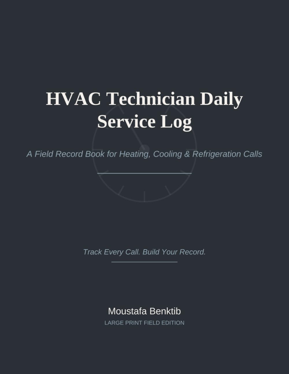 capítulo por capítulo baixar HVAC Technician Daily Service Log: A Field Record Book for Heating, Cooling & Refrigeration Calls