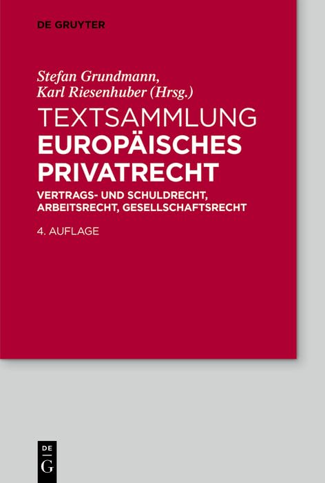 capítulo por capítulo baixar Textsammlung Europäisches Privatrecht: Vertrags- und Schuldrecht, Arbeitsrecht, Gesellschaftsrecht (German Edition)