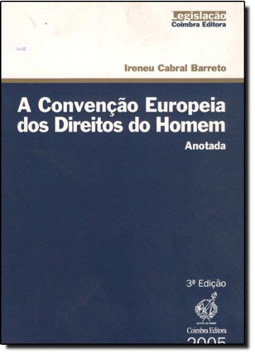 capítulo por capítulo baixar A Convenção Europeia dos Direitos do Homem. Anotada