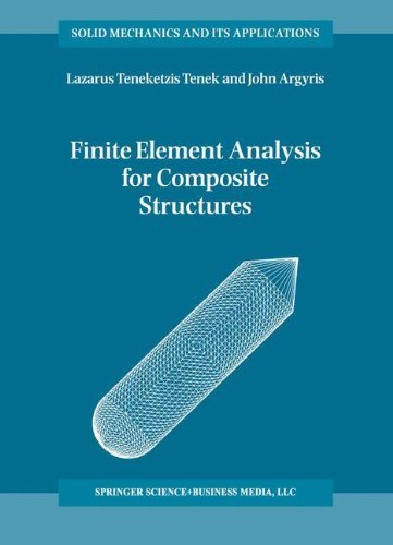 Finite Element Analysis for Composite Structures (Solid Mechanics and Its Applications Book 59) (English Edition)