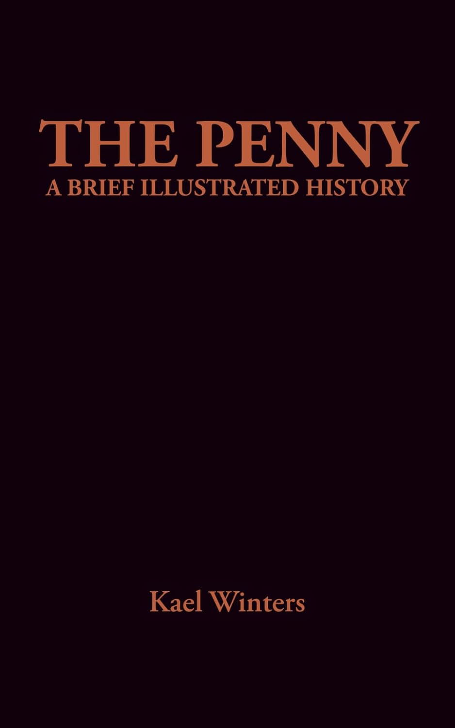 The Penny: A Brief Illustrated History baixar livro de graça