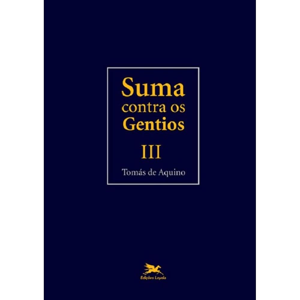 Suma Contra Os Gentios - III