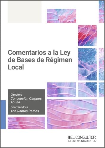 Comentarios a la Ley de Bases de Régimen Local (Spanish Edition) baixar livro de graça